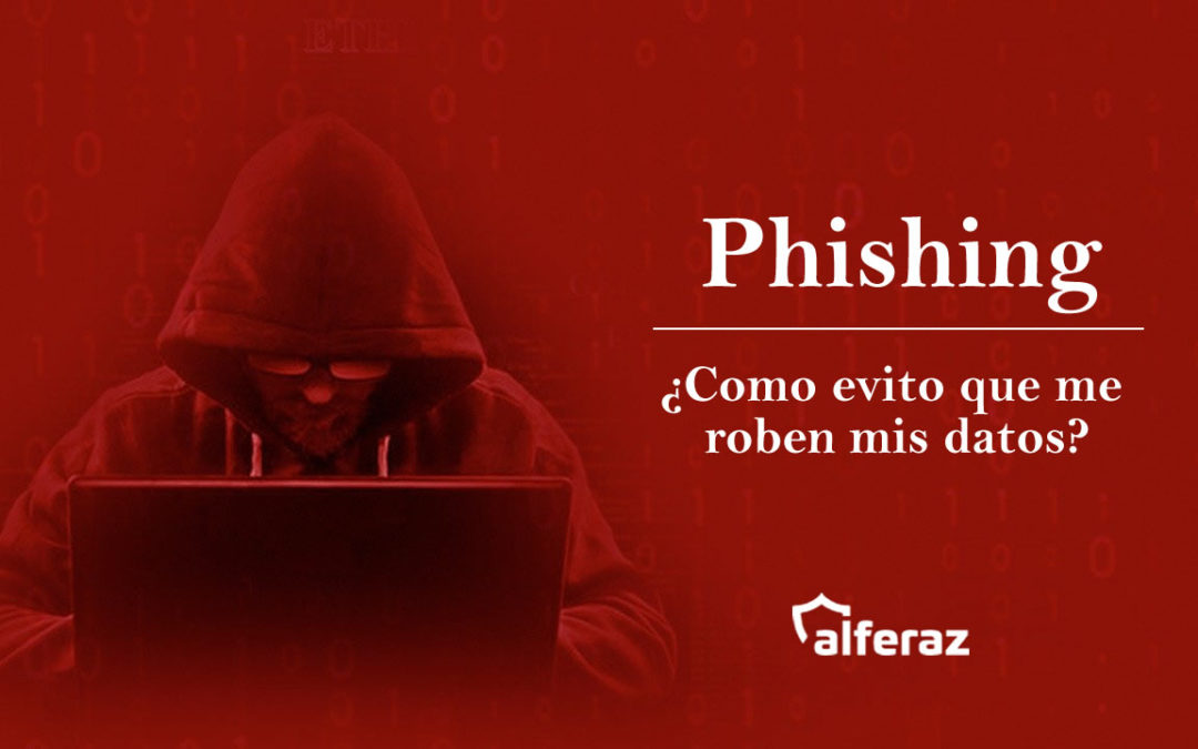 Phishing ¿que es y como evitarlo?
